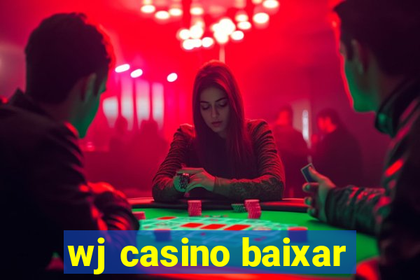 wj casino baixar